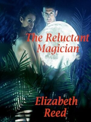 cover image of The Reluctant Magician